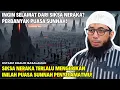Siksa Neraka Terlalu Mengerikan, Inilah Puasa Sunnah Penyelamatmu! || Ustadz Khalid Basalamah
