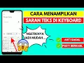 Download Lagu Cara Menampilkan Saran Kata di Keyboard HP