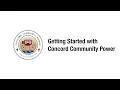 Getting Started with Concord Community Power