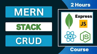 MERN Stack CRUD 2 hours course Full Stack Web App MongoDB Express js React Node js