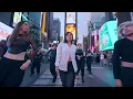 [KPOP IN PUBLIC | TIMES SQUARE] TEN 텐 - 'Birthday' Dance Cover