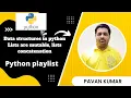 Lists concatenation Lists are mutable or not Python playlist Part - 14