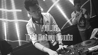 Download VIOLON - Thái Hoàng Remix MP3