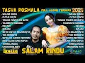 Download Lagu SALAM RINDU - TASYA ROSMALA Ft. NOPHIE ADELLA - TASYA ROSMALA FULL ALBUM TERBARU 2025 | OM ADELLA