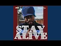 Stay Alive