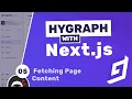Hygraph with Next js Tutorial - Fetching Page Content