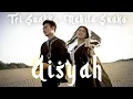 Download Lagu TRI SUAKA FT. NABILA SUAKA - AISYAH (OFFICIAL MUSIC VIDEO)