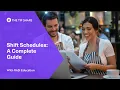 Shift Schedules A Complete Guide
