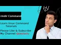 Learn rmdir command in Linux Remove empty folder in linux Learn rmdir command in Hindi