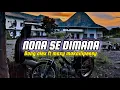 Download Lagu NONA SE DIMANA || BONG ALEX ft MAXY MAKAILIPESSY || LIRIK VIDEO 