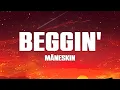 Måneskin - Beggin' (Lyrics)