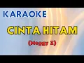 Download Lagu CINTA HITAM - Meggy Z || KARAOKE