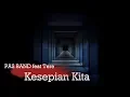 Download Lagu Pas Band feat Tere - Kesepian Kita | Lyrics