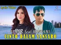 Download Lagu Lagu Minang CINTO DALAM SANSARO -  Ipank Feat Kintani ( Official Lirik Video )