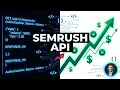 Semrush API Calls Explained Build Custom SEO Analytics in 5 Minutes Step-by-Step Guide