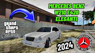 مود سيارة MERCEDES BENZ W210 E420 ELEGANTI في لعبة قراند سان اندرياس MOD CAR GTA SA للكمبيوتر 2024 