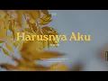 Download Lagu Armada - Harusnya Aku (Official Karaoke)