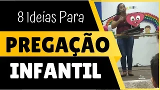 8⃣  IDEIAS LEGAIS 💡  Como Atrair a Atenção Das Crianças na Pregação Infantil?