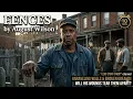 Fences by August Wilson Struggle AP Literature Summary Exam Prep