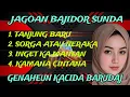 Lagu JAGOAN BAJIDOR SUNDA || TANJUNG BARU KENDANG BELEKUK || GENAHEUN KACIDA BARUDAK‼️