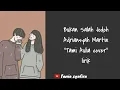 Download Lagu Bukan salah jodoh - Adriansyah Martin Cover by Tami Aulia (Lirik)