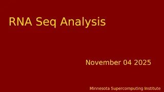 RNA Seq Tutorial Minnesota Supercomputing Institute UMN 