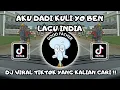 Download Lagu AKU DADI KULI YO BEN - LAGU INDIA TERBARU VIRAL TIKTOK 2025