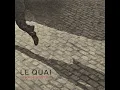 Le quai - Jozef De Schutter