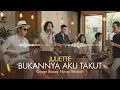 JULIETTE - BUKANNYA AKU TAKUT | Bossa Nova Version