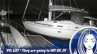 SSL627 ~ They’re going to HIT US..!!!!