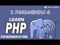 FUNDAMENTALS IN PHP PART - 5 PHP TUTORIAL TAMIL CODERS