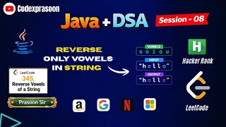 Java DSA Session - 08 Leetcode Problem 345 reverse only Vowels in String Array Reverse 2 Pointer