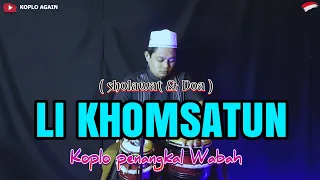 sholawat sekaligus doa li khomsatun koplo again spesial akhir tahun 2020