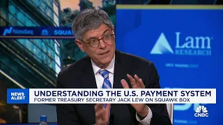 Former Treasury Secretary Jack Lew: The notion the U.S. pays all its bills is pretty fundamental