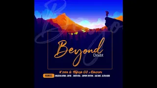 kzela u0026 stylish dj feat bhizori beyond doubt brazo wa afrika remix