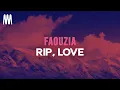Download Lagu Faouzia - RIP, love (Lyrics)