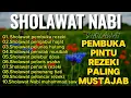 Download Lagu SHOLAWAT JIBRIL PENARIK REZEKI PALING MUSTAJAB, SHOLAWAT NABI PALING MERDU DAN PENYEJUK HATI❤💞