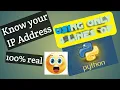 Know you IP Address using only 4 lines of python