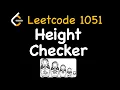 Leetcode 1051 Height Checker