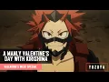 A Manly Valentine s Day with Kirishima Eijirou Kirishima x Listener Valentine s Week Special
