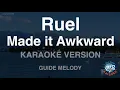 Download Lagu Ruel-Made it Awkward (Melody) (Karaoke Version)