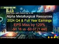 Alpha Metallurgical Resources AMR 1 9B - 2024 Q4 Full Year Earnings Analysis