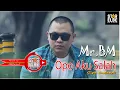 Download Lagu Mr. BM - OPO AKU SALAH - Songwriter Lisbandi  ( Official Music Video )