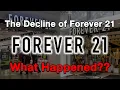 The Decline of Forever 21 What Happened
