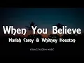 Download Lagu Mariah Carey \u0026 Whitney Houston - When You Believe (Lyrics)