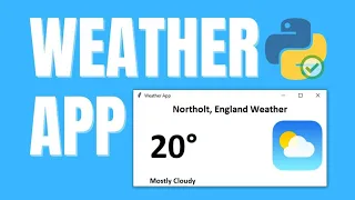 Python Tutorial - How to create a weather app using python and tkinter Beautifulsoup4 Requests