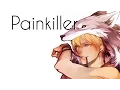 Download Lagu Nightcore - Painkiller [lyrics]