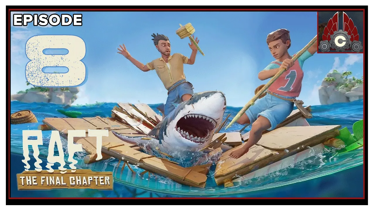 CohhCarnage Plays Raft: The Final Chapter 1.0 Full Release - Episode 8