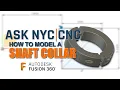 Fusion 360 Tutorial How to Model a Split Shaft Collar
