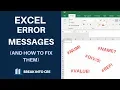 Excel Error Messages - My Model Isn t Working Now What